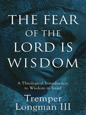cover image of The Fear of the Lord Is Wisdom